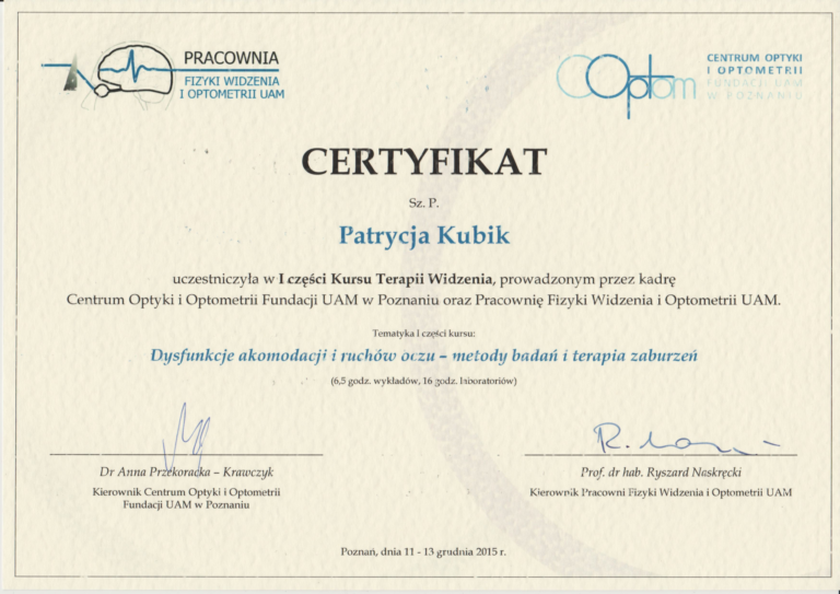 Certyfikat Kurs terapii Widzenia, Vision Therapy, Dysfunkcjie akomodacji i ruchów oczu - metody badań i terapia zaburzeń
